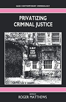 PrivatizIng CrimInal Justice (SAGE Contemporary Criminol... | Buch | Zustand gut