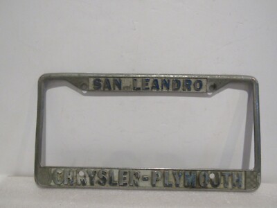 Vintage San Leandro Ca Chrysler Plymouth Dealership License Plate Frame Metal 