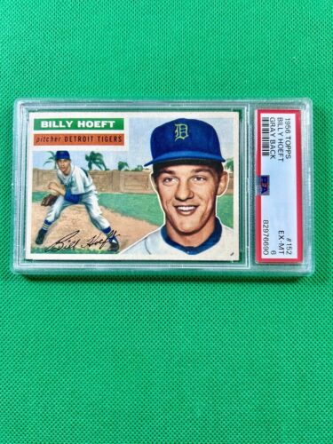 1956 Topps #152 Billy Hoeft Detroit Tigers PSA 6 EX-MT - Picture 1 of 2