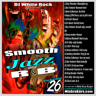 DJ White Rock Smooth Jazz and R&B 5 PK Bundle ( Vols. 26
