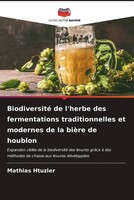 Mathias Htuzler | Biodiversité De L'herbe Des Fermentations Traditionnelles...