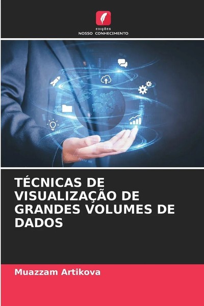 TÉCnicas De VisualizaÇÃO De Grandes Volumes De Dados Muazzam Artikova Buch 2025-image