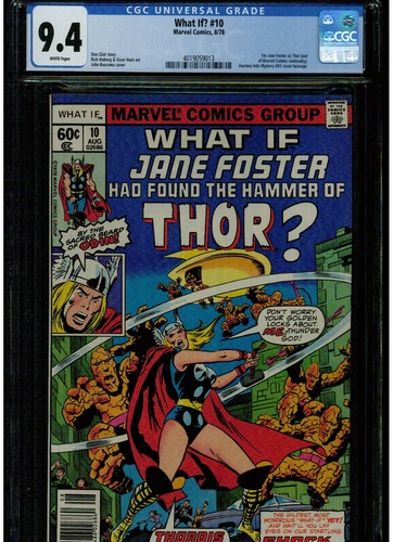 WHAT IF #10 CGC 9.4 NEAR MINT 1978 1ST JANE FOSTER AS THOR J.I.M HOMAGE COVER 83