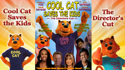 COOL CAT SAVES THE KIDS - DIRECTOR'S CUT, the Anti-Bullying and