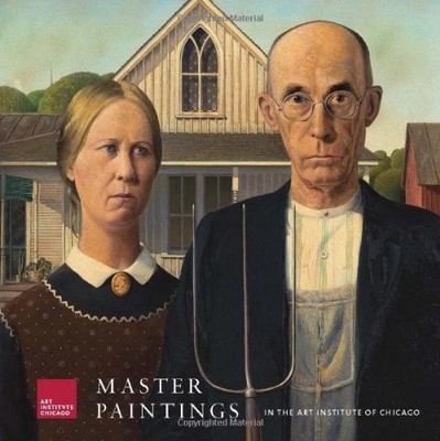 MASTER PAINTINGS IN THE ART INSTITUTE OF CHICAGO By Douglas Druick - Hardcover