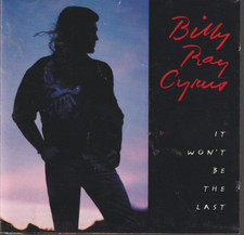 It Won't Be the Last By Billy Ray Cyrus CD Very Good