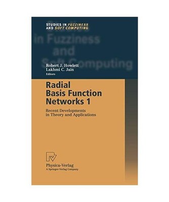 Radial Basis Function Networks 1: Recent Developments in Theory and Applications