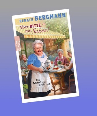 Aber bitte mit Sahne! Renate Bergmann Neu ab 19.06.2026
