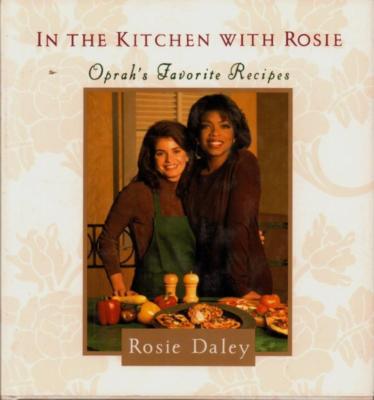 In the Kitchen with Rosie - Oprah's Favorite Recipes(Hardback Book)Rosi-VG