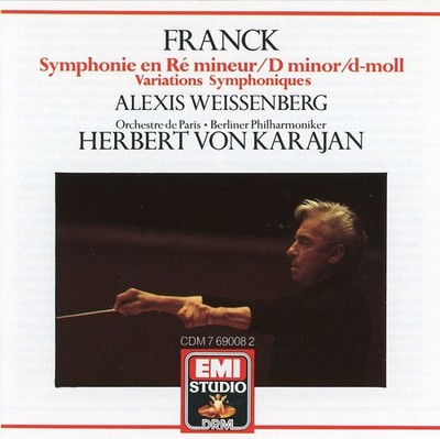 César Franck, Alexis Weissenberg, Orchestre De Paris, Berliner Philharmoniker,