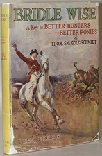 Bridle Wise A Key To Better Hunters-Better Ponies