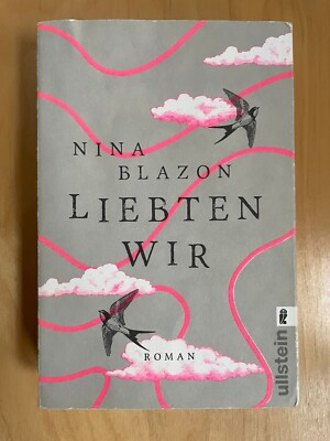 Liebten wir von Nina Blazon (2015, Taschenbuch)