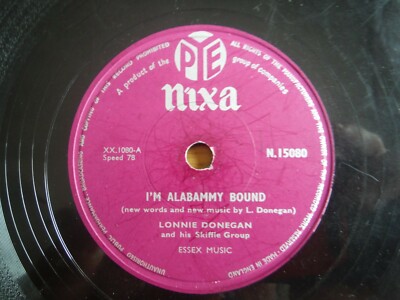 Lonnie Donegan - I'm Alabammy Bound/Don't You Rock Me Daddy-O - 1957 Pye Nixa