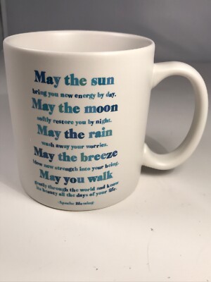Apache Blessing  Quotable Aquamarine White Cup May The Sun Moon Rain Breeze