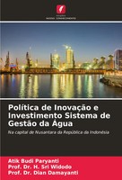 PolíTica De InovaçãO E Investimento Sistema De GestãO Da ÁGua Paryanti (U. A.)