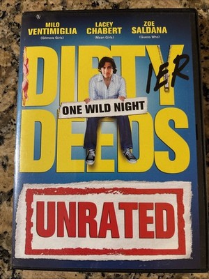 Dirty Dirtier Deeds (DVD, 2006, Unrated Version) Milo Ventimiglia, Lacey Chabert