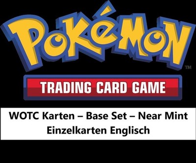 WOTC Karten   Base Set   Near Mint Einzelkarten Englisch