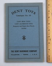 Vintage Dent Hardware Co. Cast Iron Toys Jacks Catalog No. 10 Fullerton PA 1930