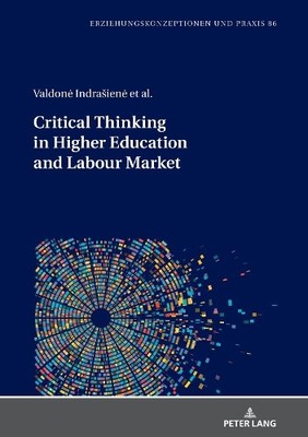 Critical Thinking in Higher Education and Labour Market - 9783631833704