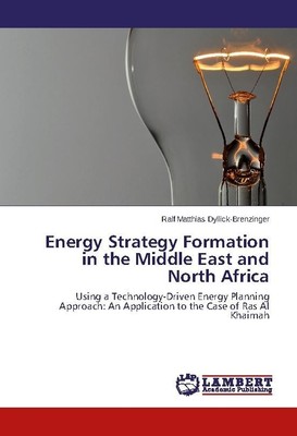Ralf Matthias Dyllick-Brenzinger / Energy Strategy Formation i ...9783659678424