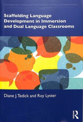 Scaffolding Language Development in Immersion and Dual Language Classrooms, P...