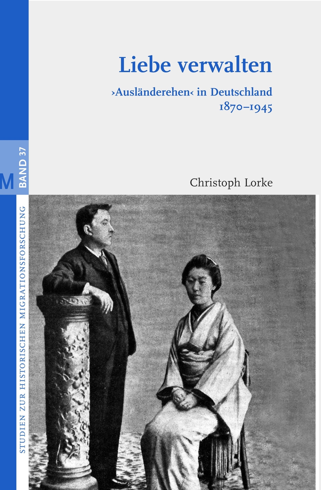 Thumbnail - Christoph Lorke / Liebe Verwalten