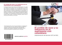 Brigeet Yesenia Rueda Fuentes | El Cambio De Sexo Y Su Influencia En El...