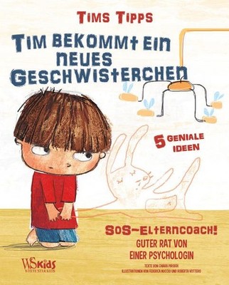 Tim bekommt ein neues Geschwisterchen: Tims Tipps Chiara, Piroddi: