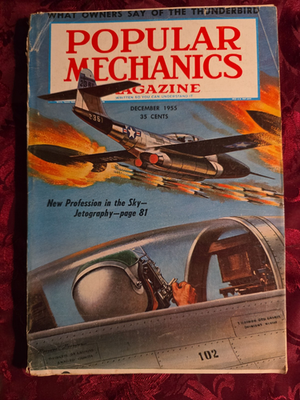 #ad POPULAR MECHANICS Magazine December 1955 JETOGRAPHY NEW CARS 56 Thunderbird $10.40