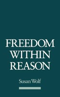 Susan R. Wolf | Freedom Within Reason | Taschenbuch | Englisch (1993)