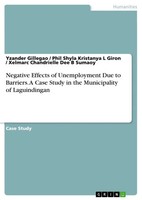 Negative Effects Of Unemployment Due To Barriers. A Case Study In The...