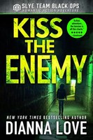 Kiss The Enemy | Dianna Love | Taschenbuch | Kartoniert / Broschiert | Englisch