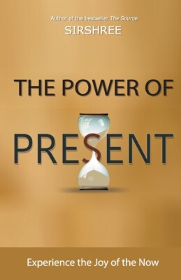 The Power Of Present