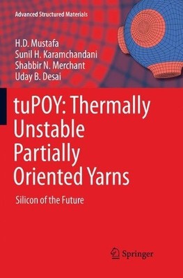 tuPOY: Thermally Unstable Partially Oriented Yarns - 9788132238027