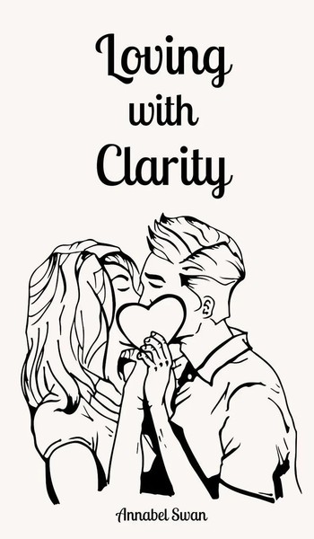 Annabel Swan | Loving With Clarity | Buch | Englisch (2024) | Ean 9789916873243-image