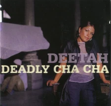 Deetah - Deadly Cha Cha, (CD)