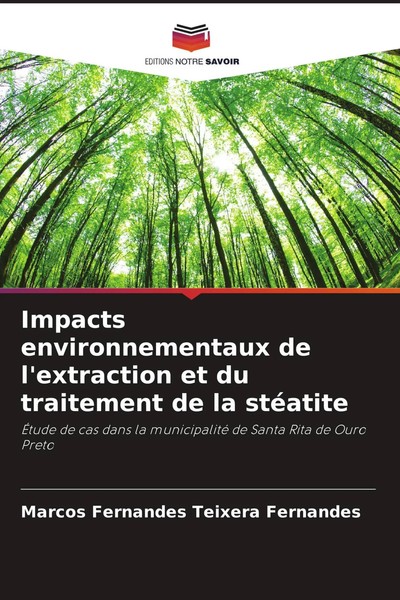 Marcos Fernandes Teixera Fernandes | Impacts Environnementaux De L'extraction...-image