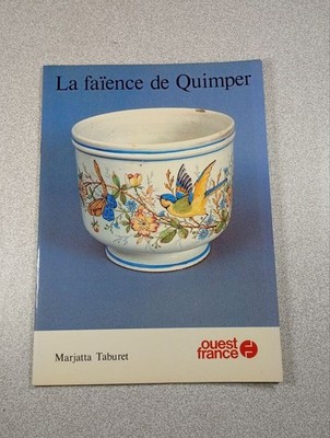 La fayence de Quimper | Marjatta Hocker | Sehr guter Zustand