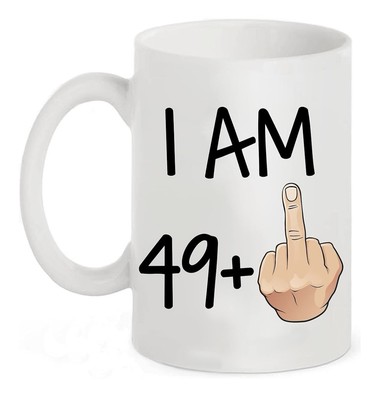Tasse zum 50. Geburtstag - Ich bin 49 plus Mittelfinger - lustiges Geschenk