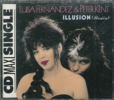LUISA FERNANDEZ & PETER KENT ''Illusion = Ilusión'' CD Maxi-Single