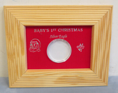 Silver Eagle ''BABY'S 1st CHRISTMAS'' Wide Wood Frame. NO COIN