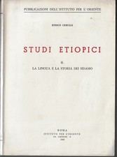 Enrico Cerulli..STUDI ETIOPICI 2: LA LINGUA E LA STORIA DEI SIDAMO