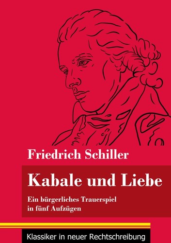 Kabale Und Liebe Einfach Deutsch Friedrich Schiller | Kabale und Liebe | Taschenbuch | Deutsch (2021
