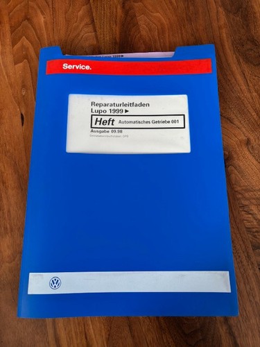 VW Reparatur Leitfaden LUPO AUTOMATISCHES GETRIEBE 001 DPB 09/1998