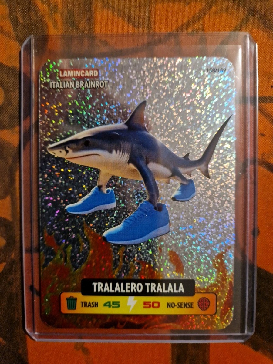 2025 LAMINCARD ITALIAN BRAINROT Card Collection TRALALERO TRALALA