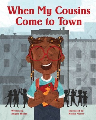 When My Cousins Come to Town by Angela Shanté: New