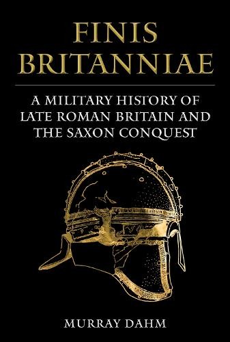 Finis Britanniae by Murray Dahm - 9781398118270