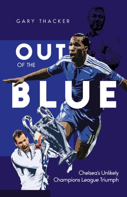 Out of the Blue by Gary Thacker (Hardback Book)
