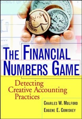 The Financial Numbers Game : Detecting Creative Accounting Practi