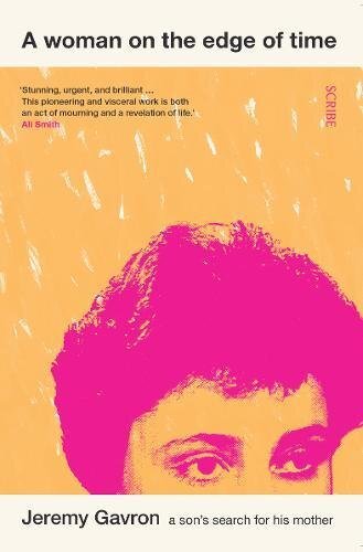 A Woman on the Edge of Time: a son's search for his mother By Je - Picture 1 of 1